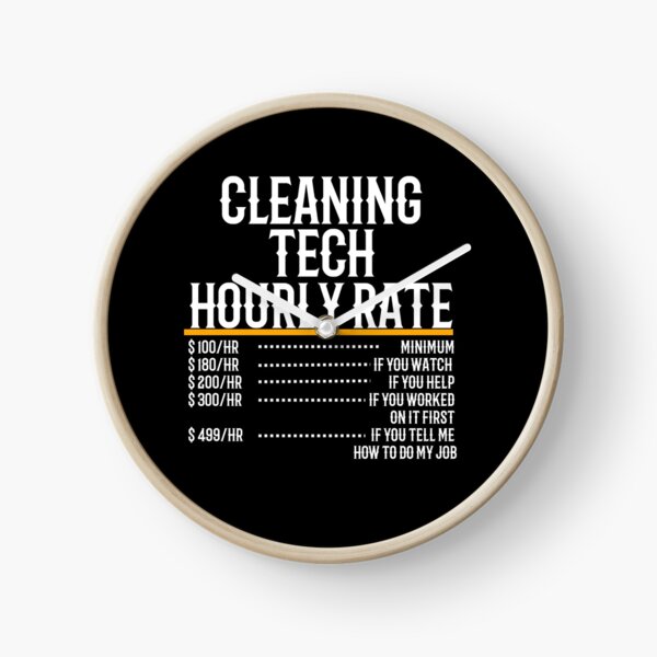 Cleaning Tech Hourly Rate Clock