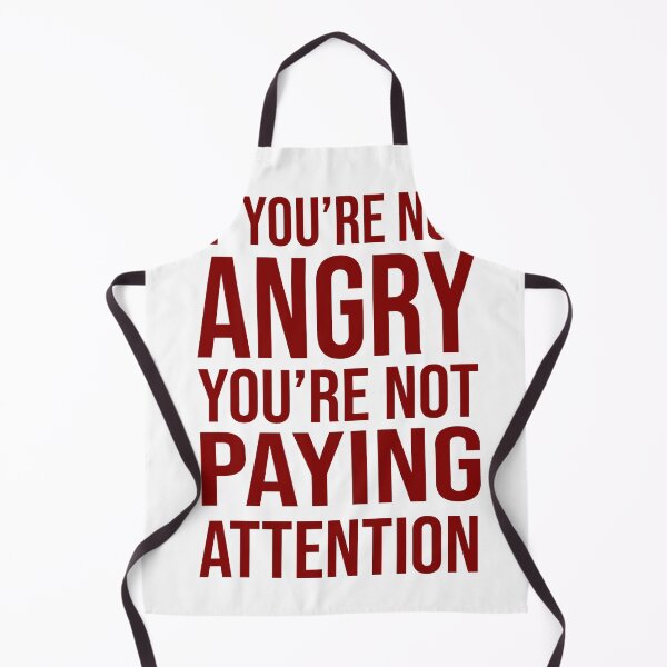 Item preview, if you re not angry you re not paying attention designed and sold by charaf19.