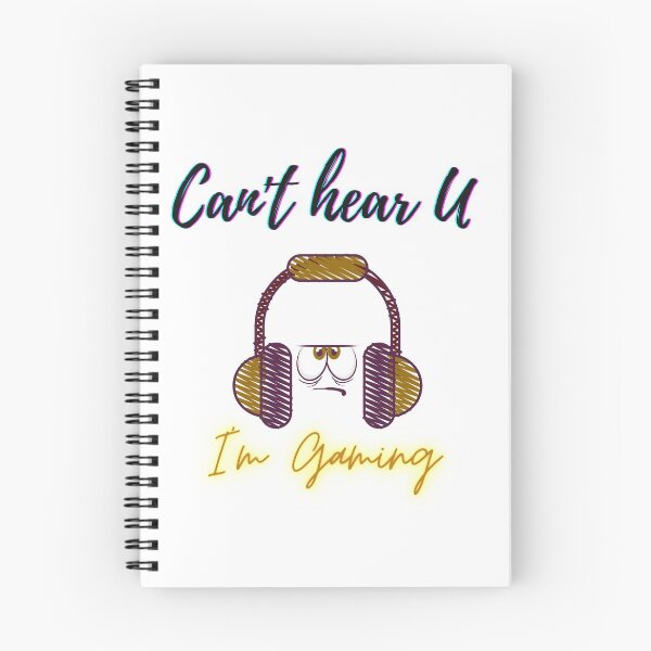 Item preview, Can't Hear You I'm Gaming designed and sold by Desandu.