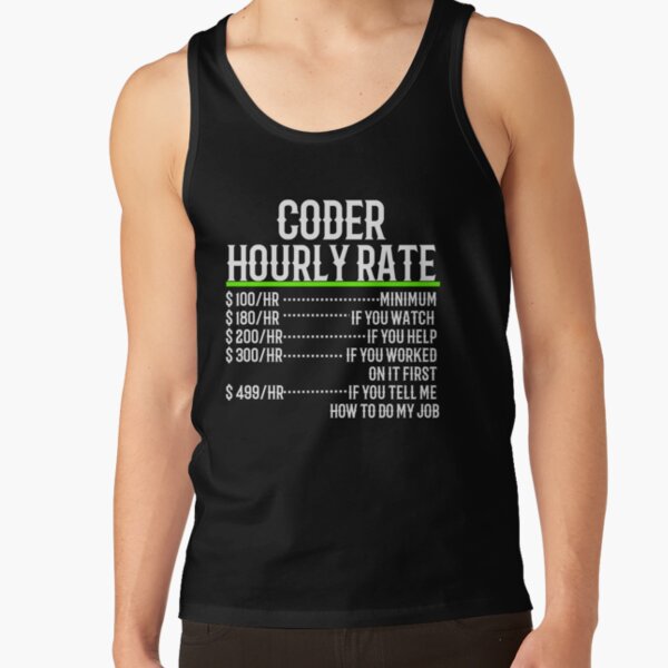 Item preview, Coder Hourly Rate designed and sold by TeesYouWant.