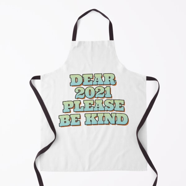 Item preview, Dear 2021 please be kind designed and sold by portokalis.
