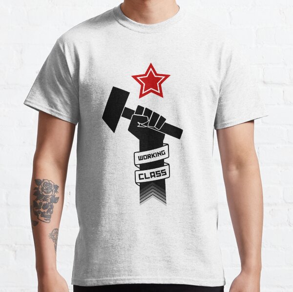 Raised Fist of Protest - Working Class Classic T-Shirt