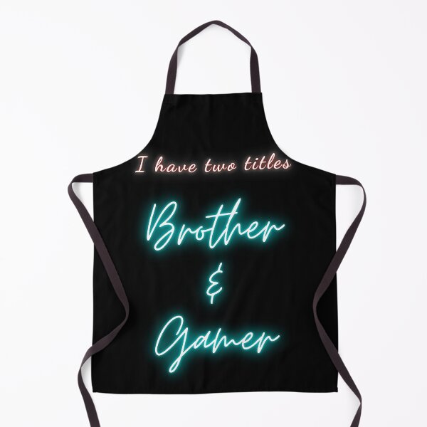 Item preview, I Have Two Titles Brother and Gamer designed and sold by Desandu.