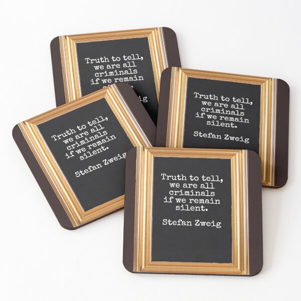 Item preview, Truth to tell, we are all criminals if we remain silent, Stefan Zweig designed and sold by Pelikancrazy.