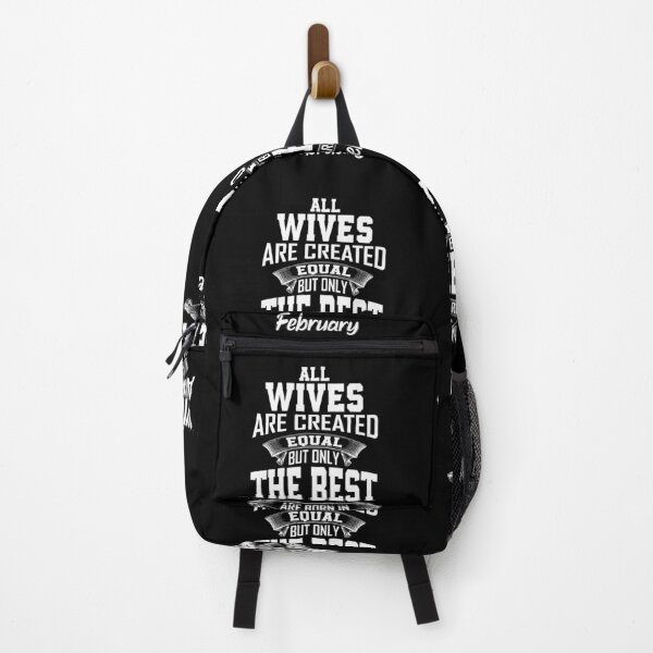 Item preview, All Wives are Created Equal but Only the Best are Born in February designed and sold by YAHIA-14.