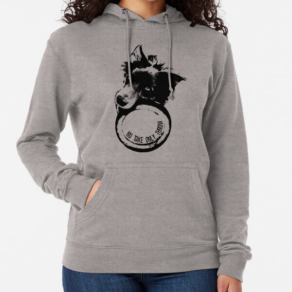 NO TAKE. ONLY THROW. (Border Collie) Lightweight Hoodie