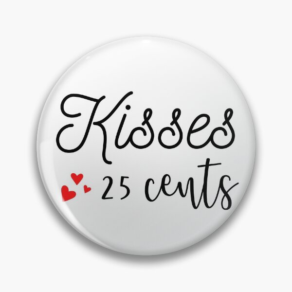 Item preview, Kisses 25 Cents, Valentine Day Gift designed and sold by Zaki-Aggab.