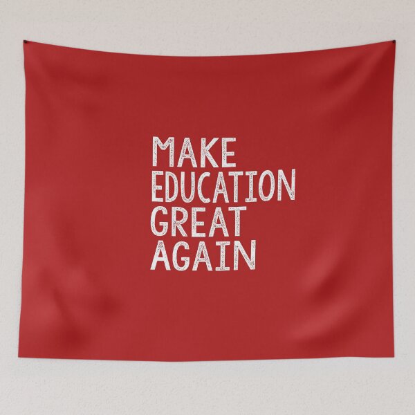 Item preview, Make Education Great Again designed and sold by Heddar Badreddine.