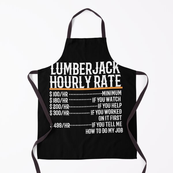 Item preview, Lumberjack Hourly Rate designed and sold by TeesYouWant.
