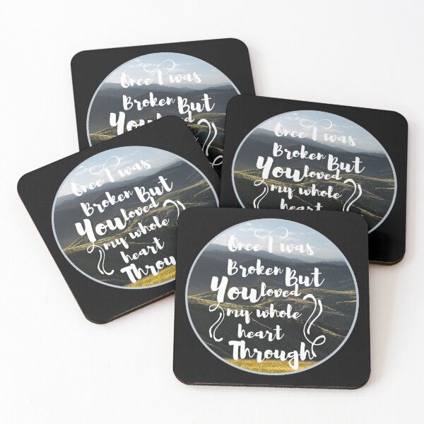 Item preview, Christian Once I was broken but you loved my whole heart through designed and sold by pureheartvision.
