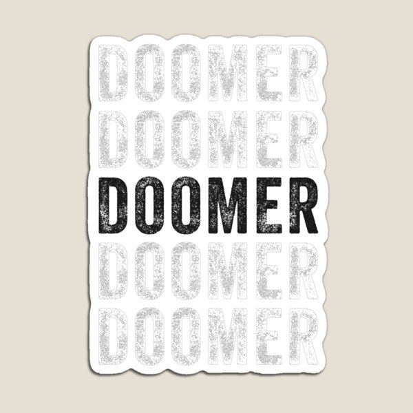 OK Doomer Meme - Doomer Meme - Magnet