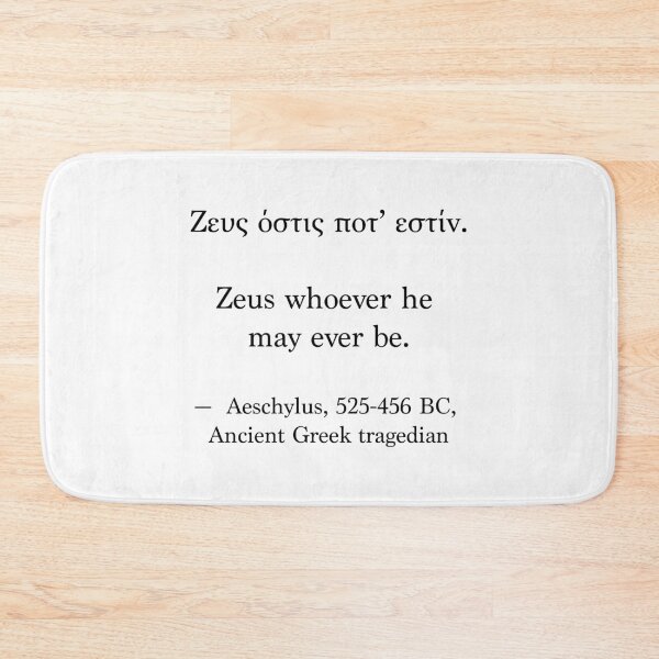 Item preview, Ancient Greek Quote - Zeus whoever he may ever be designed and sold by LuludiLemoni.