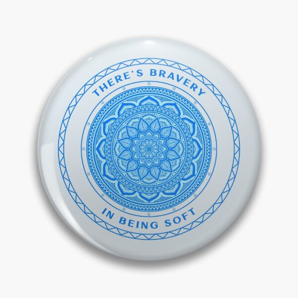 Item preview, There's Bravery In Being Soft designed and sold by AladdinMktgs.