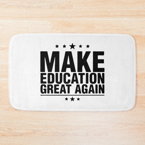Item preview, Make Education GREAT Again designed and sold by FLASHOP.
