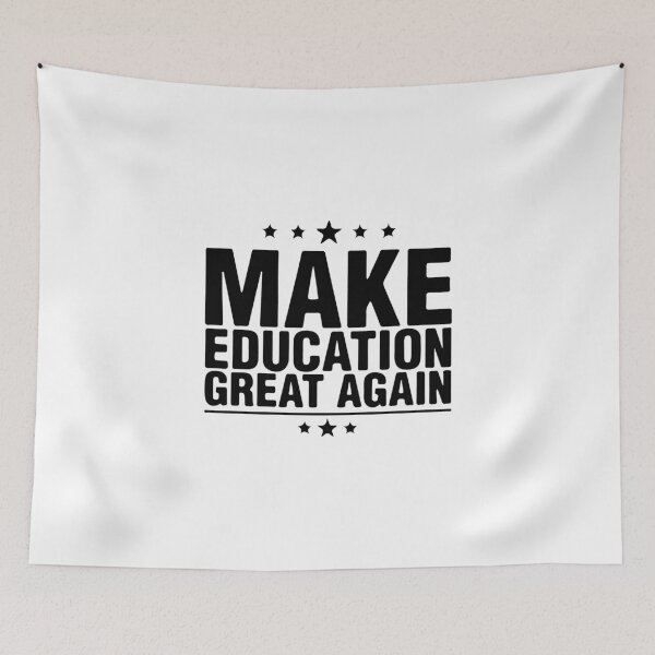 Item preview, Make Education GREAT Again designed and sold by FLASHOP.