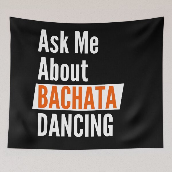 Item preview, Ask me about bachata dancing designed and sold by Styler Design.
