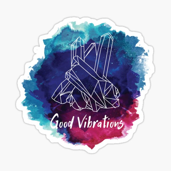 Good Vibrations Sticker