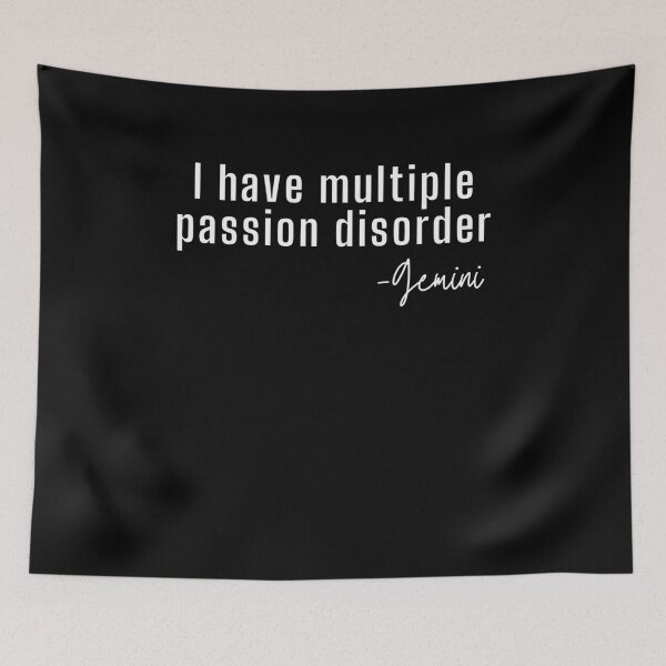 Item preview, Multiple Passion Disorder, Gemini Quote designed and sold by Kritika 99.