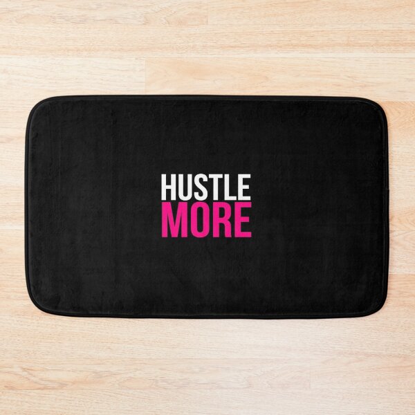 Item preview, Hustle More designed and sold by DidYouDie x Design.