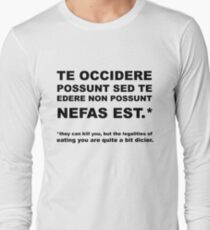 They Can Kill You, but the Legalities of Eating You Are Quite a Bit Dicier | Infinite Jest Long Sleeve T-Shirt