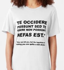 They Can Kill You, but the Legalities of Eating You Are Quite a Bit Dicier | Infinite Jest Slim Fit T-Shirt