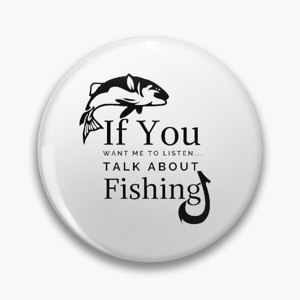 Item preview, If You Want Me To Listen... Talk About Fishing funny Day, Child, Funny, Novelty, For Women ,men Fun , Humor , with father designed and sold by hemokhtar.
