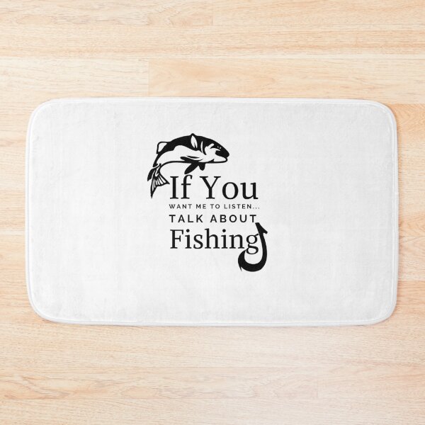 Item preview, If You Want Me To Listen... Talk About Fishing funny Day, Child, Funny, Novelty, For Women ,men Fun , Humor , with father designed and sold by hemokhtar.