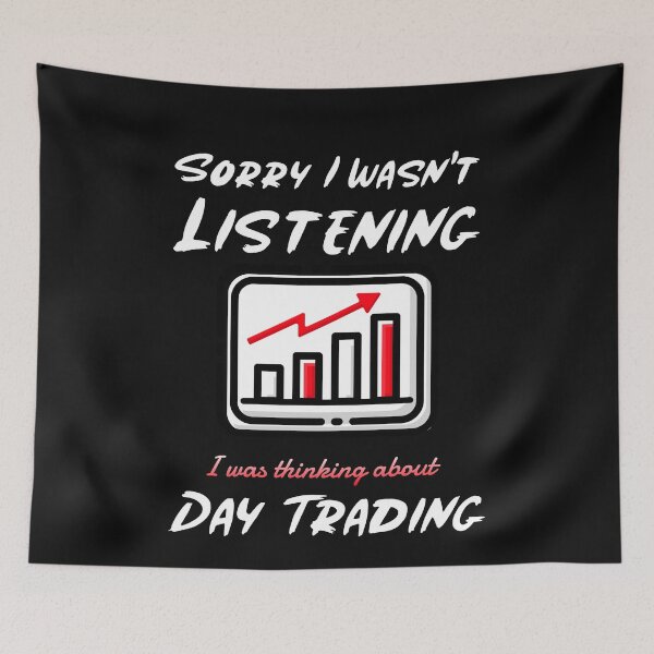 Item preview, Sorry I Wasnt Listening I Was Thinking About Day Trading, Stock Market, Trader designed and sold by DiscGolfTees.