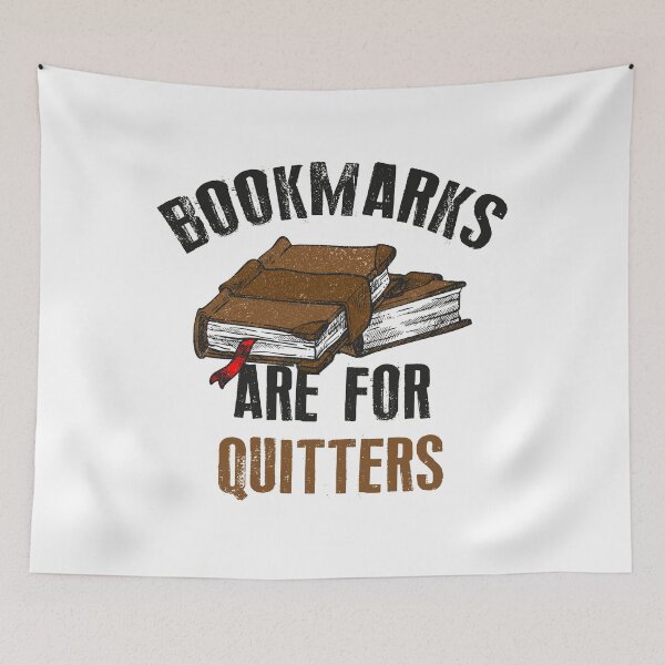 Item preview, Bookmarks are for Quitters - national reading day designed and sold by tshirtprod.
