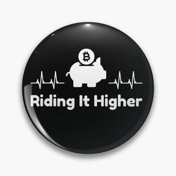 Item preview, BitCoin Riding It Higher, Buy Now, I Want In, Stock Market, Trader designed and sold by DiscGolfTees.