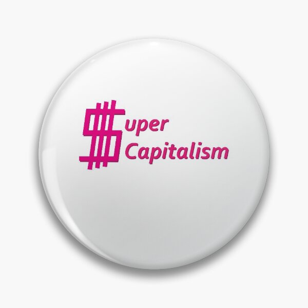 Item preview, Super-Capitalism  designed and sold by Probing.