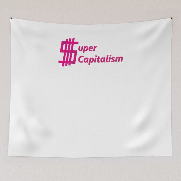 Item preview, Super-Capitalism  designed and sold by Probing.