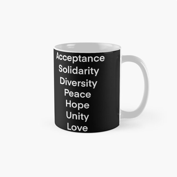 Item preview, Acceptance, Solidarity, Diversity, Peace, Hope, Unity, Love Quote designed and sold by Zentropik.