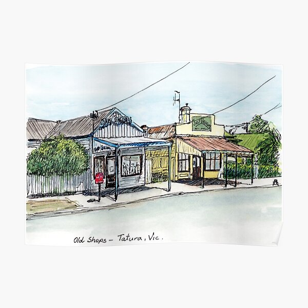 Australian Scenes - Old shops - Tatura, Vic, Aus. Poster