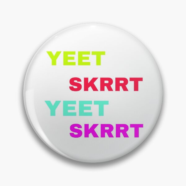 Item preview, Yeet Skrrt designed and sold by Yeewen88.