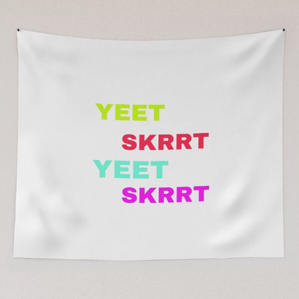 Item preview, Yeet Skrrt designed and sold by Yeewen88.