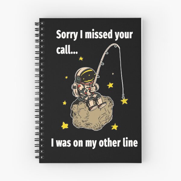 Item preview, Sorry I Missed Your Call I was On My Other Line designed and sold by sketchypages.