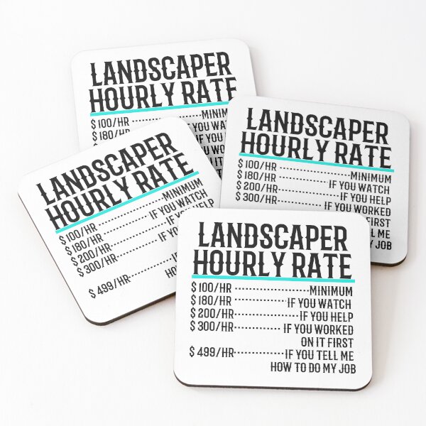 Item preview, Landscaper Hourly Rate designed and sold by TeesYouWant.