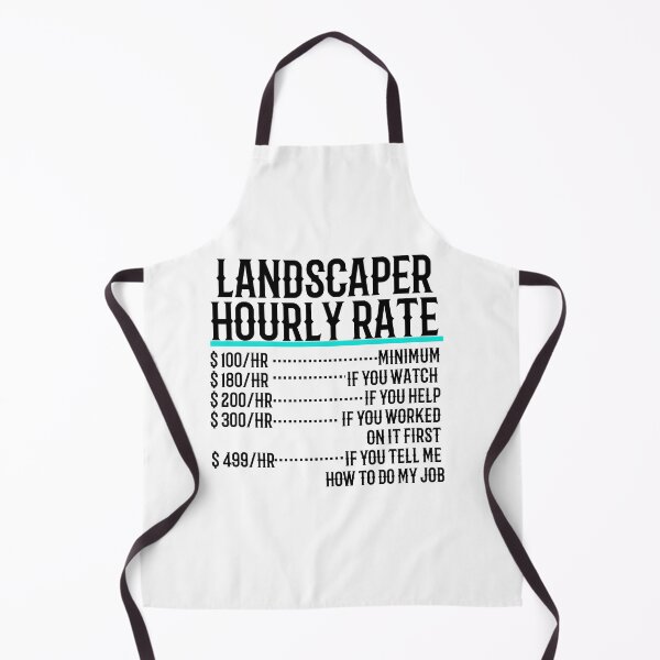 Item preview, Landscaper Hourly Rate designed and sold by TeesYouWant.