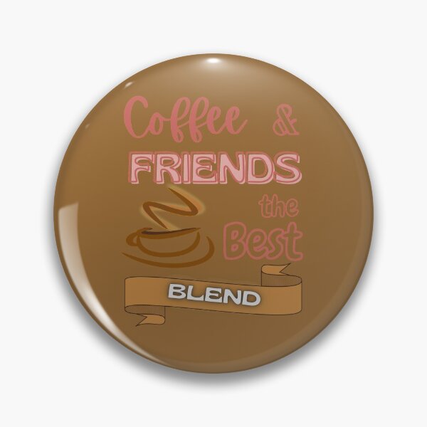 Item preview, Coffee and Friends the best blend designed and sold by Evanbabu.