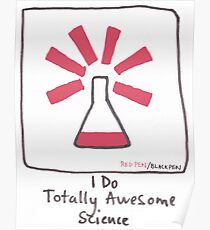 I do totally awesome science Poster