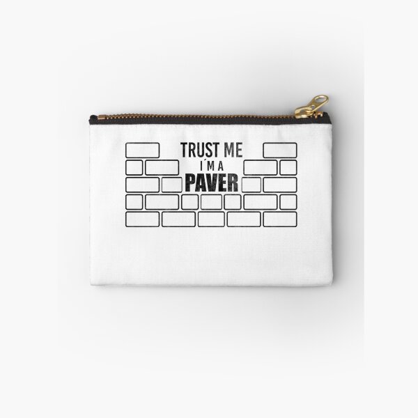 Item preview, Trust me paver paver paving stones designed and sold by lsvds.