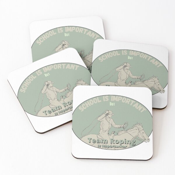 Item preview, School Is Important But Team Roping Is Importanter designed and sold by sabirlhc.