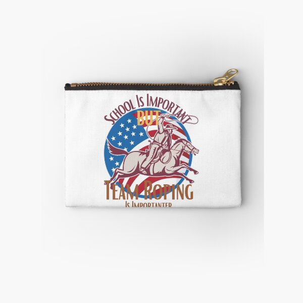 Item preview, School Is Important But Team Roping Is Importanter designed and sold by sabirlhc.