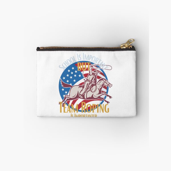 Item preview, School Is Important But Team Roping Is Importanter designed and sold by sabirlhc.