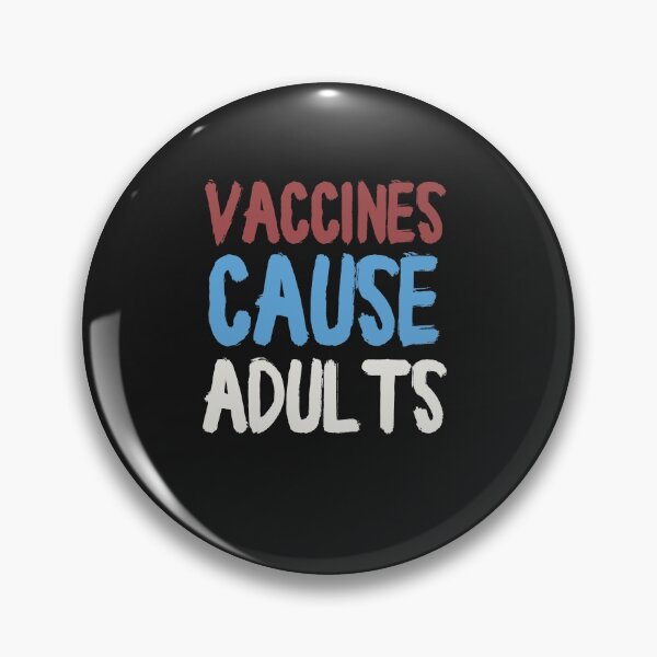 Item preview, Vaccines Cause Adultism T-Shirt designed and sold by Pitchou07.