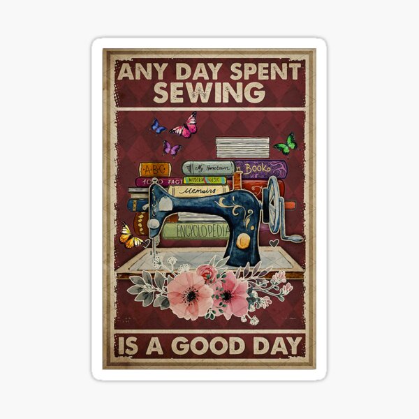 Item preview, Any day spent sewing is a good designed and sold by Gwenn69.