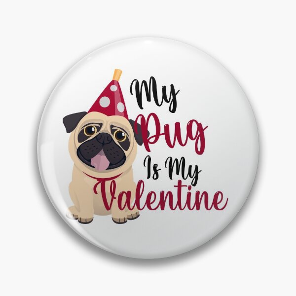 Item preview, My Pug Is My Valentine designed and sold by pugmilk.