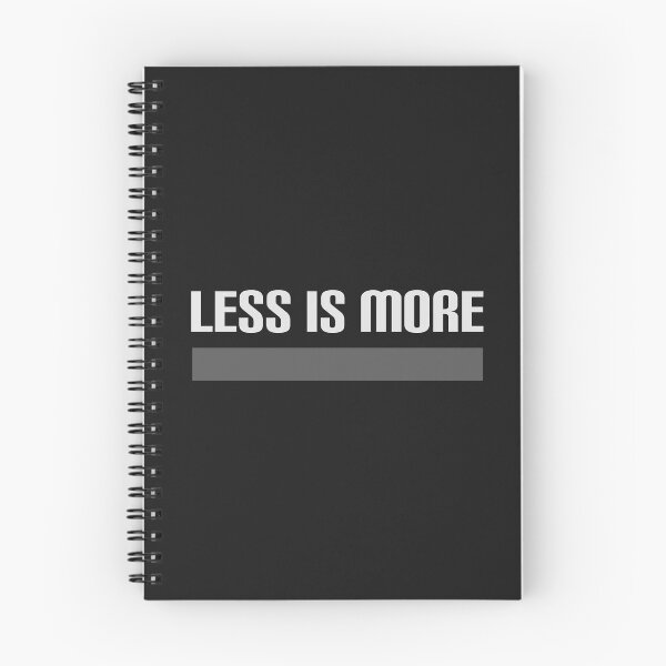 Item preview, Less is more, Minimalist citation. designed and sold by Be-Minimalist.