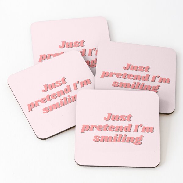 Item preview, Just pretend I'm smiling designed and sold by alwayselle.